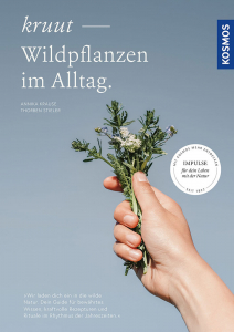 Krause, Annika: Kruut -  Wildpflanzen im Alltag