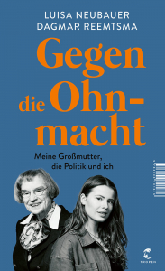 Neubauer, Reemtsma: Gegen die Ohnmacht