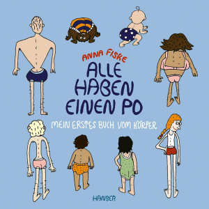 Fiske, Anna: Alle haben einen Po
