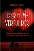 Lohre, Matthias: Der Filmverführer
