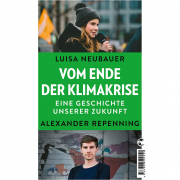 Neubauer, Luisa: Vom Ende der Klimakrise