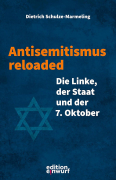 Schulze-Marmeling, Dietrich: Antisemitismus reloaded
