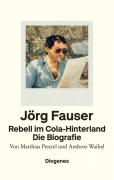 Waibel, Penzel: Jrg Fauser, Rebell im Cola-Hinterland