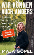 Gpel, Maja: Wir knnen auch anders