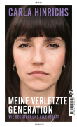 Hinrichs, Carla: Meine verletzte Generation